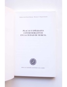 Placas y epígrafes conmemorativos en la ciudad de Murcia 2