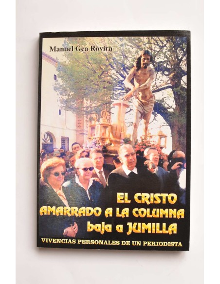 El Cristo amarrado a la columna baja a Jumilla
