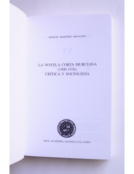 La novela corta murciana (1900-1936). Crítica y sociología