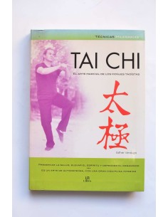 Tai Chi. El arte marcial de los monjes taoístas
