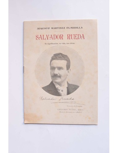 Salvador Rueda. Su significación, su vida, sus obras