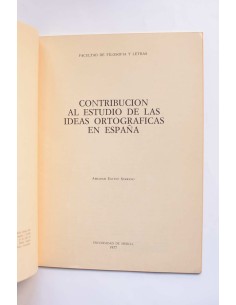 Contribución al estudio de la ideas ortográficas en España 2