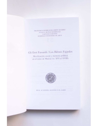 Gli Eroi Fassardi / Los héroes Fajardos