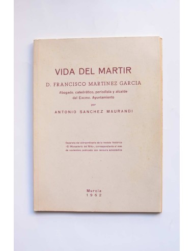 Vida del mártir D. Francisco Martínez García