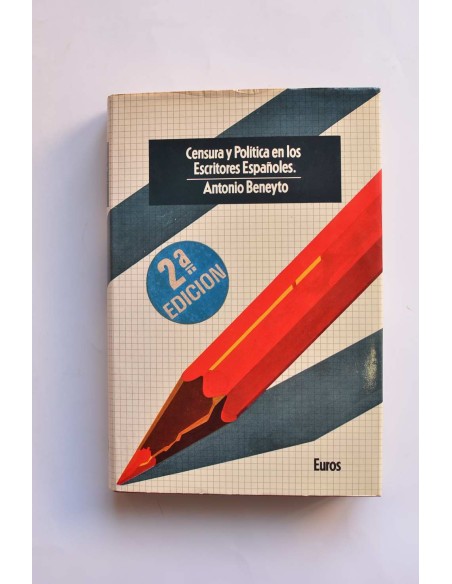 Censura y política en los escritores españoles