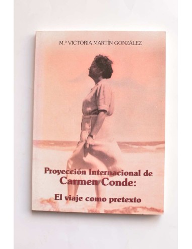 Proyección internacional de Carmen Conde : el viaje como pretexto