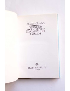 Nuestros ascendientes llegados del cosmos 2