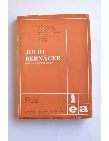 Julio Bernácer. Ensayo biográfico-crítico