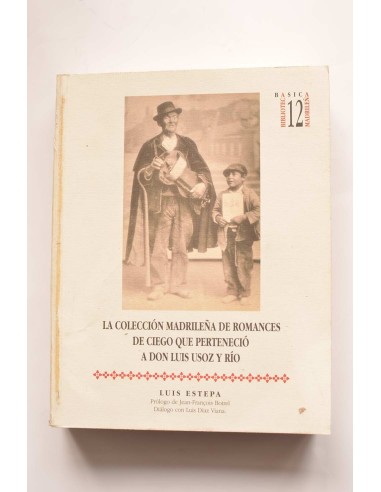 La colección madrileña de romances de ciego que perteneció a Don Luis Usoz y Río