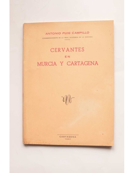 Cervantes en Murcia y Cartagena