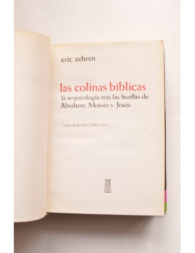 Las colinas bíblicas. La arqueología tras las...