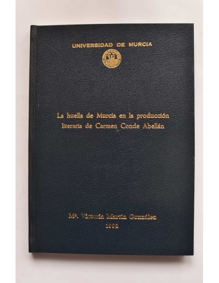 La huella de Murcia en la producción literaria de Carmen Conde Abellán