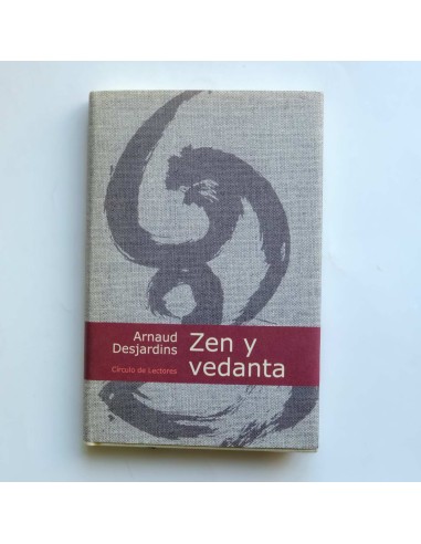 Zen y Vedanta. Comentario del Sin-Sin-ming
