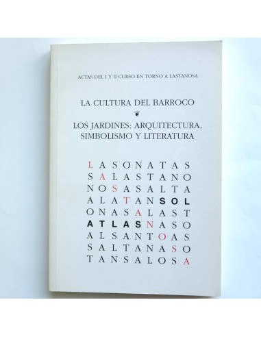 La cultura del Barroco. Los jardines: arquitectura, simbolismo y literatura