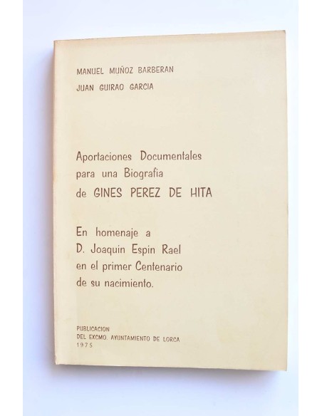 Aportaciones documentales para una biografía de Ginés Pérez de Hita