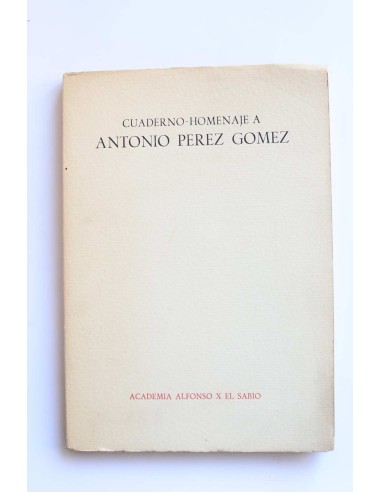Cuaderno - Homenaje a Antonio Pérez Gómez