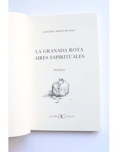 La granada rota. Aires espirituales. Poesías