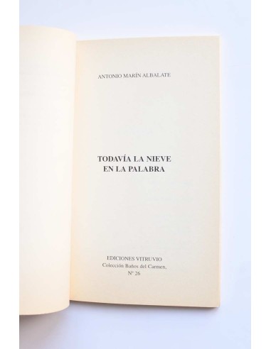 Todavía la nieve en la palabra