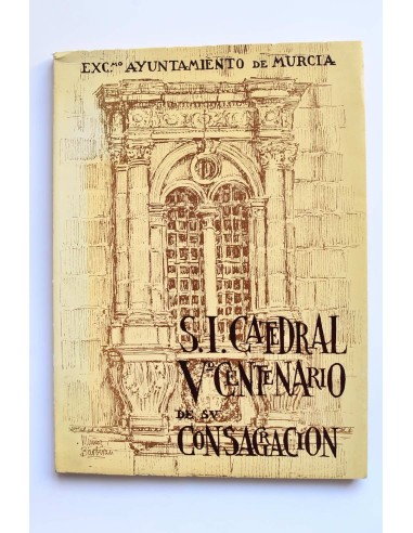 S. I. Catedral Vª Centenario de su Consagración