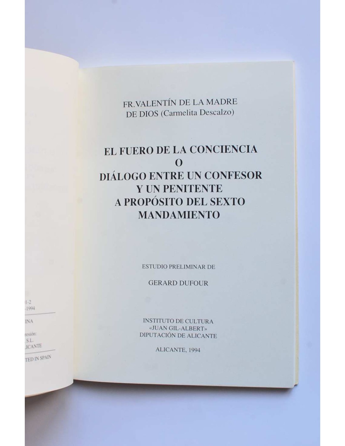 El fuero de la conciencia o Diálogo entre un confesor y un penitente a  propósito del sexo mandamiento