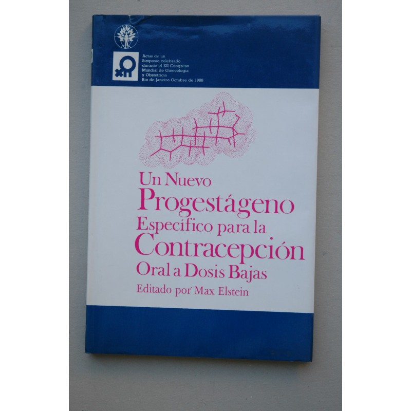 Un NUEVO progestágeno específico para la contracepción oral a dosis bajas