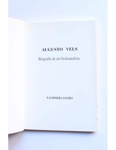Augusto Vels. Biografía de un grafoanalista