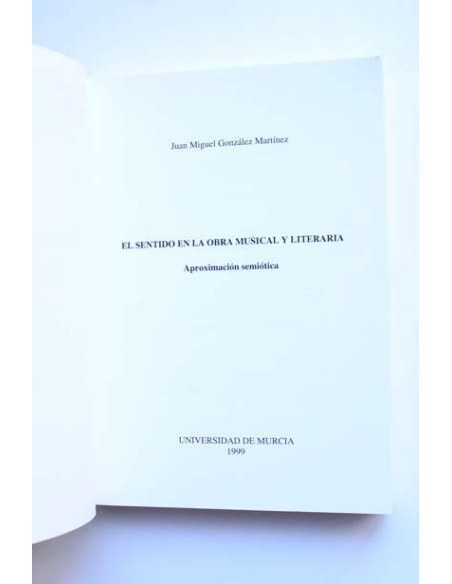 El sentido en la obra musical y literaria. Aproximación semiótica
