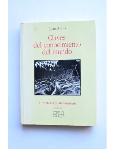 Claves del conocimiento del mundo. 1. Materia y movimiento