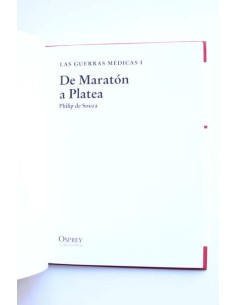 Las Guerras Médicas I. De Maratón a Platea 2