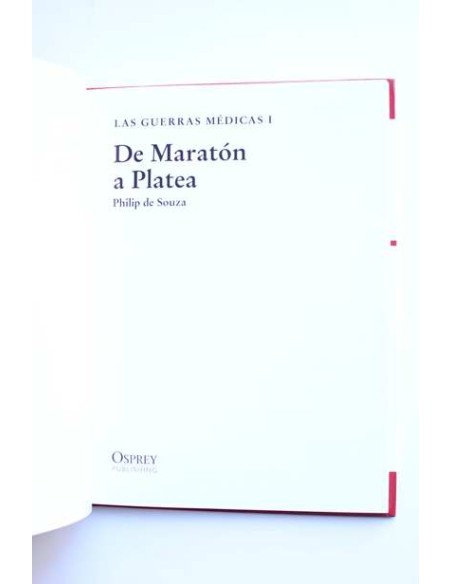 Las Guerras Médicas I. De Maratón a Platea