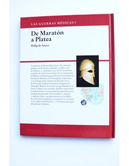 Las Guerras Médicas I. De Maratón a Platea