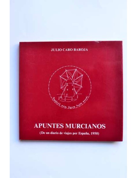 Apuntes murcianos (De un diario de viajes por España, 1950)
