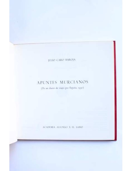 Apuntes murcianos (De un diario de viajes por España, 1950)