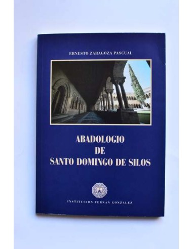 Abadologio de Santo Domingo de Silos (Siglos X - XX)