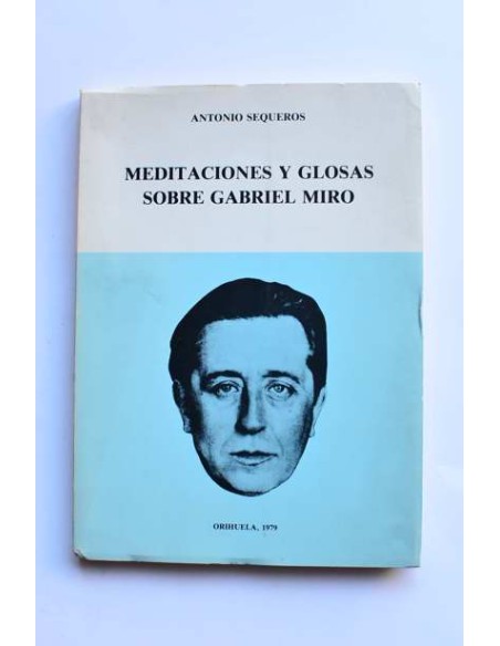 Meditaciones y glosas sobra Gabriel Miró