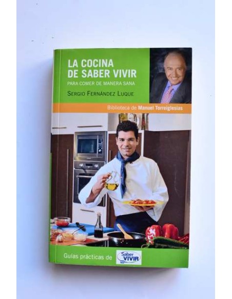 La cocina de Saber Vivir para comer de manera sana