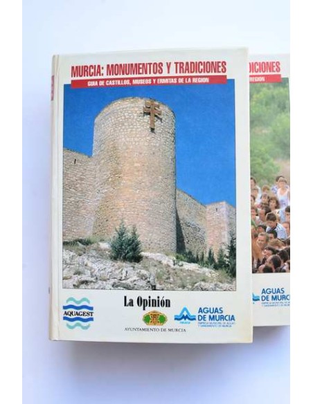 Murcia. Monumentos y tradiciones. Guía de Castillos, Museos y Ermitas de la Región