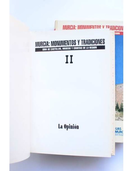 Murcia. Monumentos y tradiciones. Guía de Castillos, Museos y Ermitas de la Región