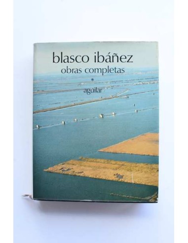 Obras completas de Vicente Blasco Ibáñez. Tomo I.