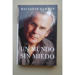 Un mundo sin miedo