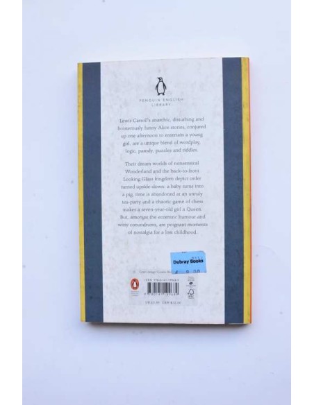Alice's adventures in Wonderland and The Looking Glass