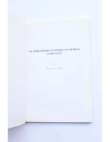 El periodismo cultural en Murcia (1900 - 1932)