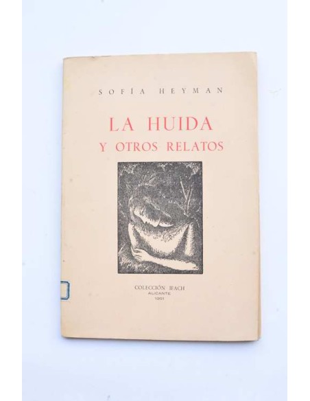La huida y otros relatos