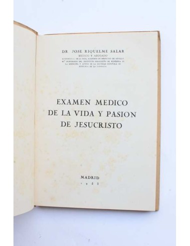 Examen médico de la vida y pasión de Jesucristo