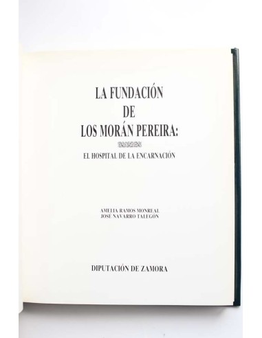 La Fundación de los Morán Pereira. El hospital...