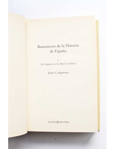 Romancero de la historia de España. I. De...