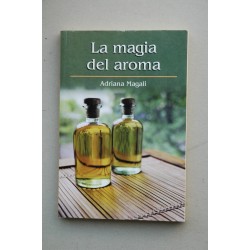 La magia del aroma