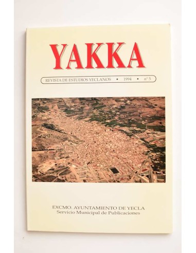 Yakka. Revista de estudios yeclanos. Año 1994, nº 5