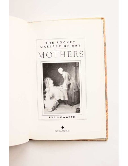 The Pocket Gallery of Art. Mothers
