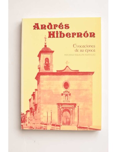 Andrés Hibernon : evocaciones de su época